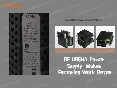 GE URSHA Power Supply: Makes Factories Work Better