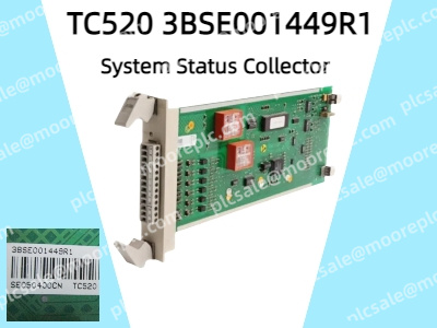 ABB TC520 3BSE001449R1 System Status Collector Optimized Application in Industrial Monitoring