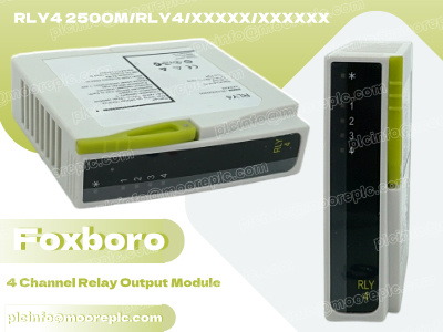 Understanding the Foxboro RLY4 2500M Relay Output Module: A Comprehensive Guide