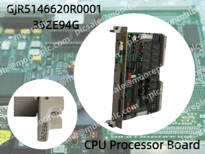 ABB GJR5146620R0001 35ZE94G CPU Processor Board Analysis: High-Performance Industrial Computing Platform for Process Automation