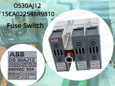 ABB OS30AJ12 1SCA022548R9810 fuse switch: an indispensable protection device in power systems